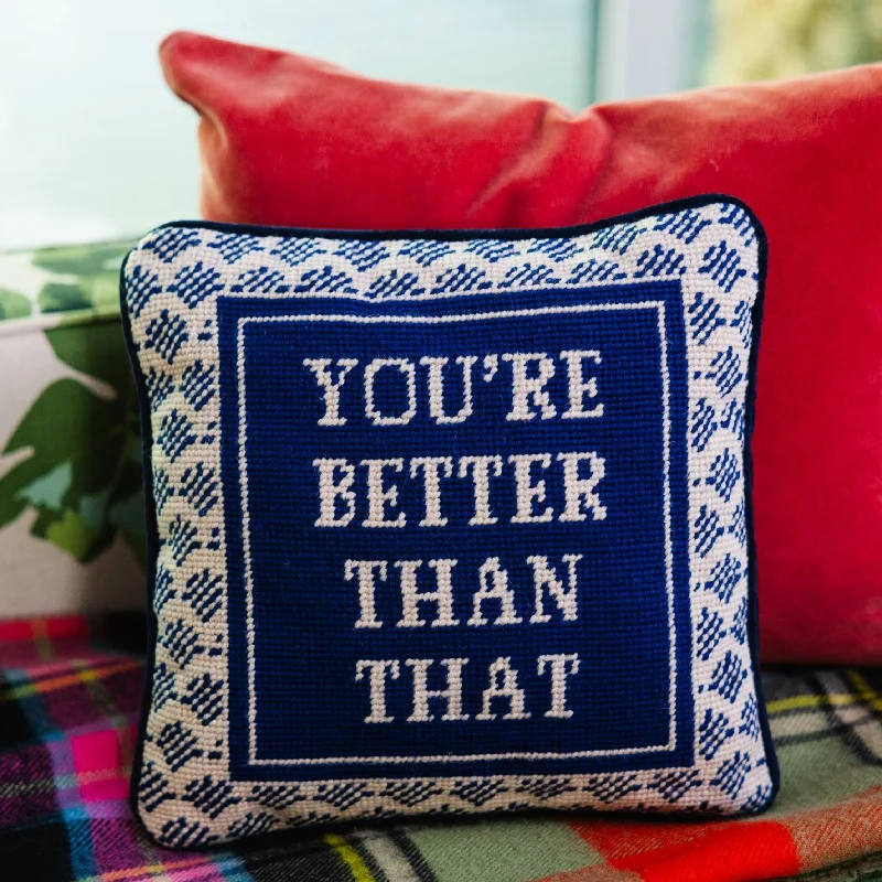 Cotton Pillows for Natural ComfortKids Pillows with Fun DesignsBetter Than That Needlepoint Pillow Cotton Pillows for Natural ComfortKids Pillows with Fun DesignsBetter Than That Needlepoint Pillow